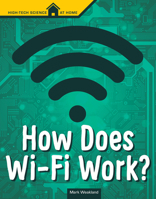 How Does Wi-Fi Work? 1496680715 Book Cover