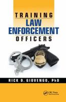 Training Law Enforcement Officers 0367236966 Book Cover