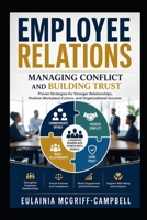 Employee Relations: Managing Conflict and Building Trust Introduction B0GZ6XWQGX Book Cover