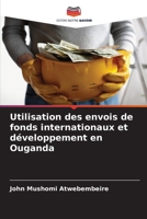 Utilisation des envois de fonds internationaux et développement en Ouganda (French Edition) 6207123603 Book Cover