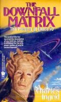 The Downfall Matrix (Patterns of Chaos 3) 0886776163 Book Cover