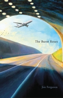 The Burnt Roses 1911249983 Book Cover