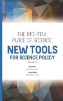 The Rightful Place of Science: New Tools for Science Policy 0999587757 Book Cover