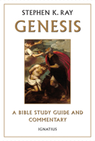 Genesis: A Bible Study Guide and Commentary 1586176811 Book Cover