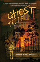 Ghost Teeth 1646038975 Book Cover
