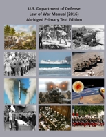 U. S. Department of Defense Law of War Manual : Updated December 2016 1732012423 Book Cover