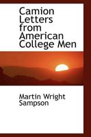 Camion Letters From American College Men 1021992372 Book Cover