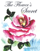 The Flower's Secret 0966751124 Book Cover