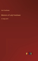 Memoirs of Lady Fanshawe: in large print 336834885X Book Cover