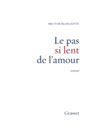 Le Pas si lent de l'amour 2246442818 Book Cover