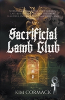 Sacrificial Lamb Club 1989368360 Book Cover
