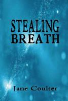 Stealing Breath 1983663832 Book Cover