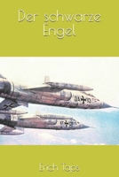 Der schwarze Engel (German Edition) B0DW495L8G Book Cover