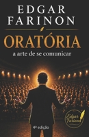 Oratória: A Arte de se Comunicar B0BQ9H77TC Book Cover