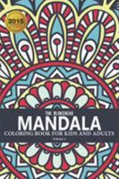 Mandala Coloring Book For Kids And Adults (Volume 3) 1320539289 Book Cover