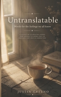 Untranslatable: Words for the feelings we all know B0H1Y1YVTD Book Cover