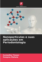 Nanopartículas e suas aplicações em Periodontologia (Portuguese Edition) B0CJL279X2 Book Cover