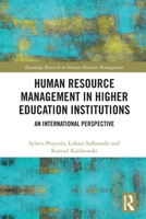 Human Resource Management in Higher Education Institutions : An International Perspective 1032602716 Book Cover