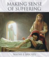 Making Sense of Suffering 1570087210 Book Cover