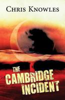 The Cambridge Incident 1629078913 Book Cover