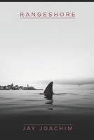 Rangeshore: They tried to make a monster. The ocean already had one. B0FRZ2Y9ZN Book Cover