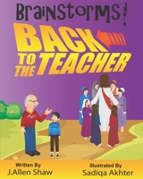 Back To The Teacher (Brainstorms) B08HGZK965 Book Cover