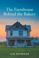The Farmhouse Behind the Bakery B0BS4GVVJJ Book Cover