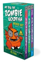 My Big Fat Zombie Goldfish Boxed Set: (Any Fin Is Possible; Live and Let Swim; Jurassic Carp) 1250390117 Book Cover