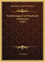 Erscheinungen Und Psychische Funktionen (1907) 1160732620 Book Cover