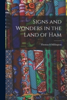 Signs and Wonders in the Land of Ham B0BPWN56SN Book Cover