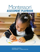 Montessori Assessment Playbook 1733869115 Book Cover