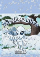 The Snow Alien 0993223907 Book Cover