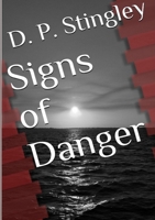 Signs of Danger 1105630854 Book Cover