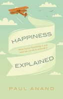 Happiness Explained 0198735456 Book Cover