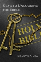 Keys to Unlocking the Bible 1847286801 Book Cover