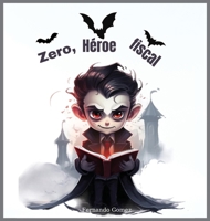 Zero, Héroe fiscal B0CPH84H3B Book Cover