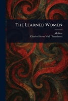 The Learned Women 1022959670 Book Cover