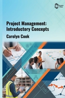Project Management: Introductory Concepts B0HHXZXJX2 Book Cover