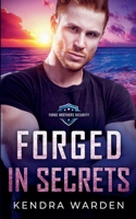 Forged in Secrets (Forge Brothers Security) 1068953209 Book Cover