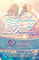 Awaken the Dreamer 194537716X Book Cover