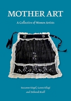 Mother Art 1466295562 Book Cover