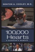 100,000 Hearts: A Surgeon's Memoir 0976669773 Book Cover