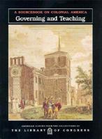 Governing & Teaching, Lib Of (American Albums from the Collections of the Library of Congress) 1878841661 Book Cover