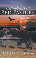 Red Pasture: Book One 1949570819 Book Cover