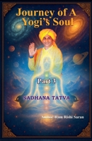 Journey of a Yogi's Soul - Part 3 (Yogi Universe) B0GJGTM22H Book Cover