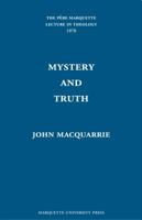 Mystery and Truth 0874625106 Book Cover