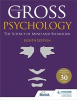 Psychology: The Science of Mind and Behaviour Includes 0340587369 Book Cover
