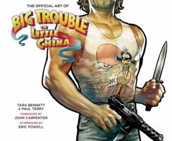 The Art Of Big Trouble In Little China 160886815X Book Cover