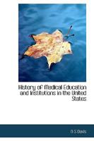History of Medical Education and Institutions in the United States 1017333149 Book Cover