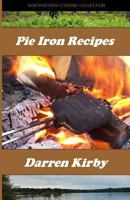 Pie Iron Recipes 1508903832 Book Cover
